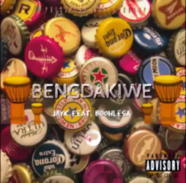 JayK - Bengdakiwe ft. BoohleSA